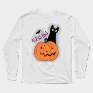 Trick or treat Long Sleeve T-Shirt